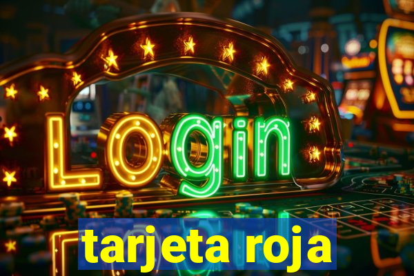 tarjeta roja